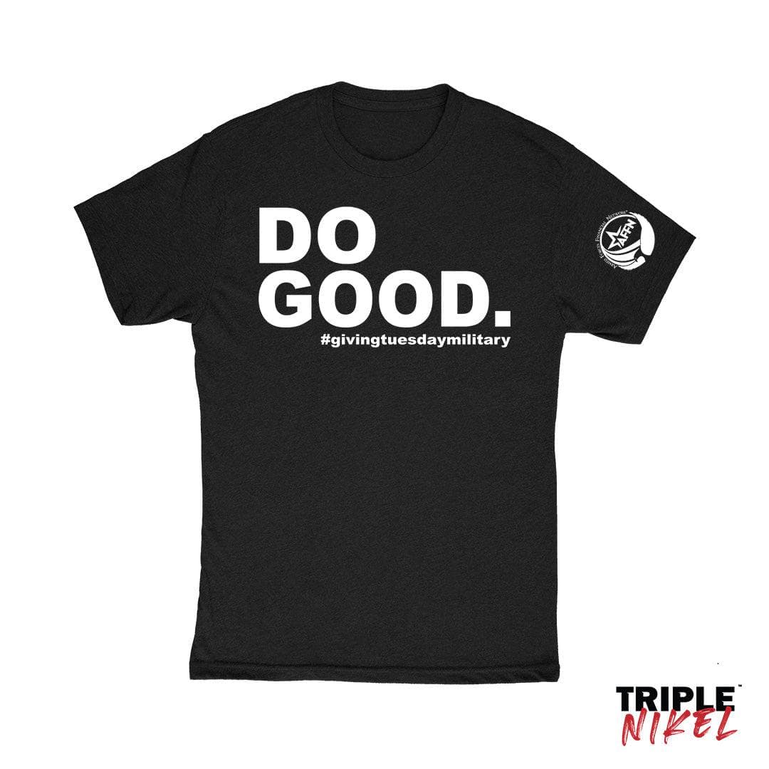 Triple Nikel T-Shirt S / Black Triple Nikel Do Good! UNISEX Giving Tuesday Military Tee