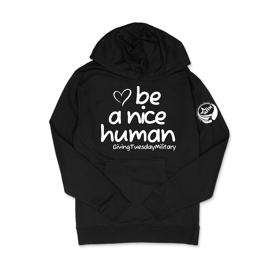 Triple Nikel T-Shirt S / White Triple Nikel Be A Nice Human! Hoodie Giving Tuesday Military